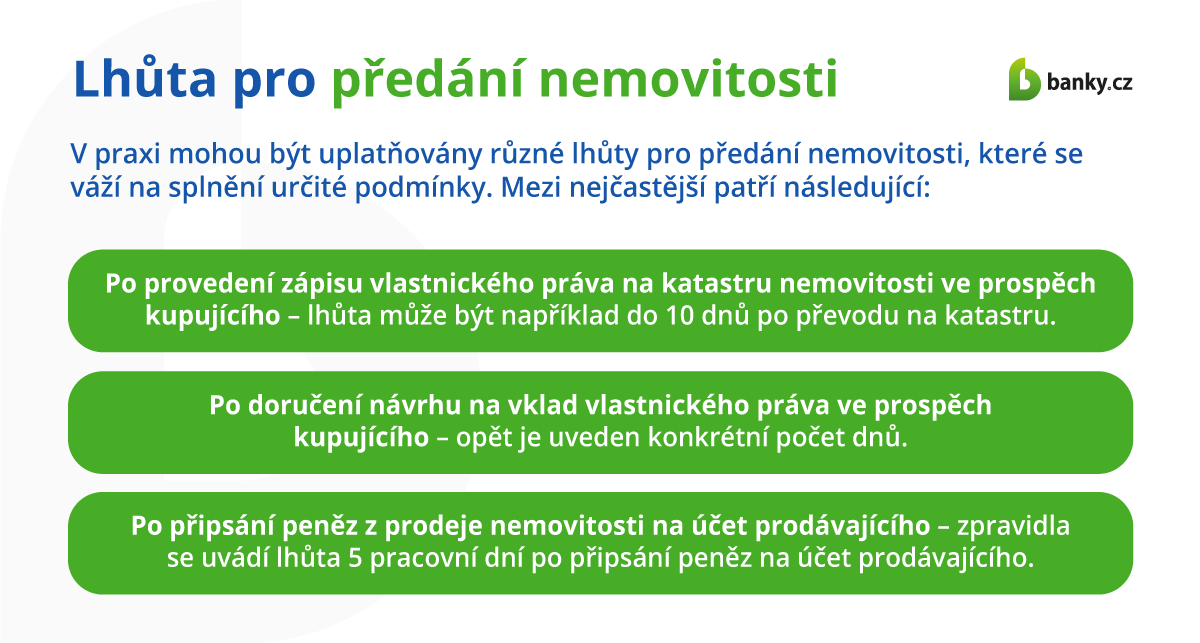Lhůta pro předání nemovitosti Lhůta pro předání nemovitosti