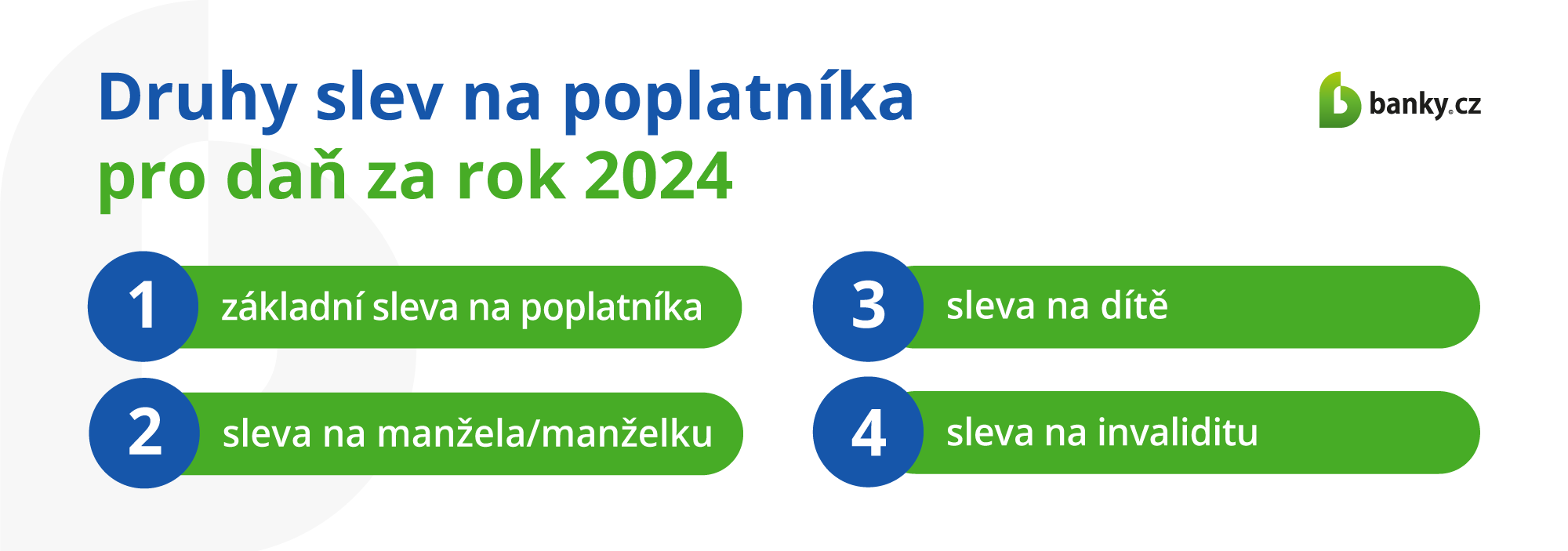 Druhy slev na poplatníka za rok 2024 Druhy slev na poplatníka za rok 2024
