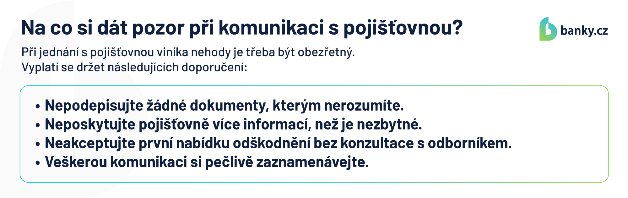 Na co si dát pozor při komunikaci s pojišťovnou?
