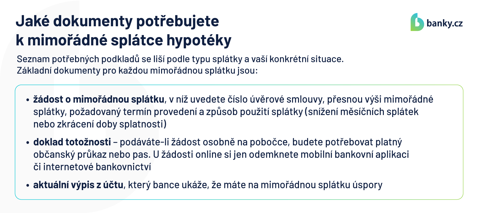 Jaké dokumenty potřebujete k mimořádné splátce hypotéky Jaké dokumenty potřebujete k mimořádné splátce hypotéky