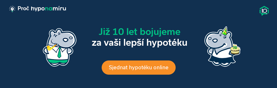 Hyponamíru - již 10 let bojujeme za lepší hypotéky Hyponamíru - již 10 let bojujeme za lepší hypotéky