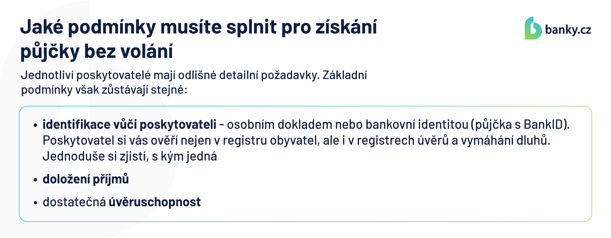 Jaké podmínky musíte splnit pro získání půjčky bez volání